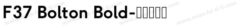 F37 Bolton Bold字体转换